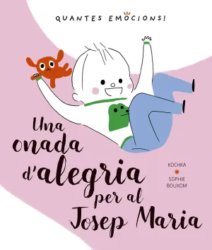 Onada D Alegria Per Al Josep Maria, una