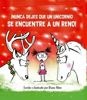 Nunca Dejes que un Unicornio se Encuentre a un Reno!