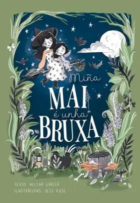 Miña Mai è Unha Bruxa