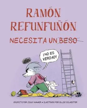 Ramon Refunfuñon Necesita un Beso