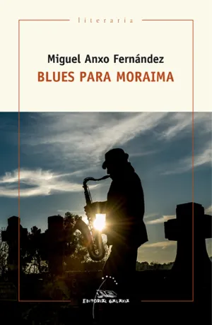 Blues para Moraima (Premio Blanco Amor 2016)