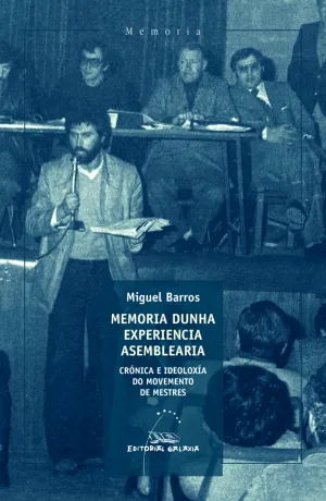 Memoria Dunha Experiencia Asemblearia