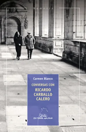 Conversas con Ricardo Carballo Calero (Letras Gale