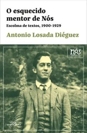 Esquecido Mentor de nos. Escolma de Textos (Bn)