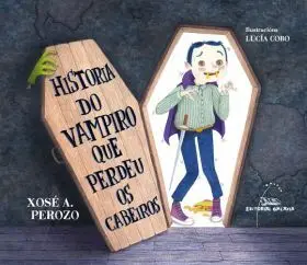 Historia Do Vampiro que Perdeu os Cabeiros