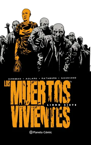 Los Muertos Vivientes Integral Nº 07