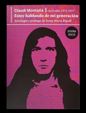 Estoy Hablando de mi Generacion. Articulos 1972-19