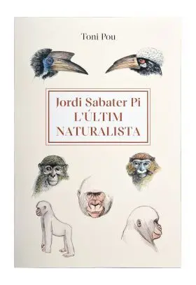 Lúltim Naturalista: Jordi Sabater Pi