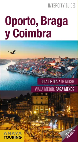 Oporto,Braga y Coimbra