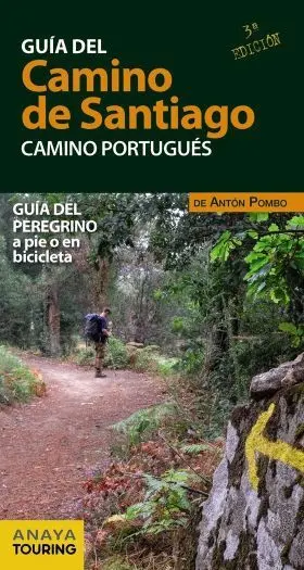 Guia del Camino de Santiago. Camino Portugues