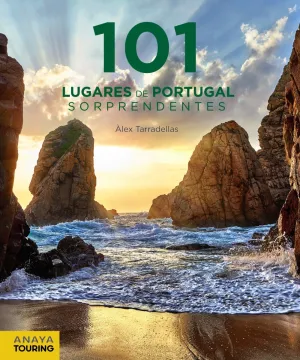 101 Destinos de Portugal Sorprendentes