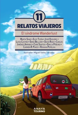 El Sindrome de Wanderlust. Once Relatos Viajeros