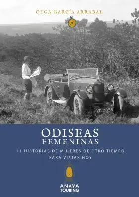 Odiseas Femeninas. 15 Historias de Mujeres de Otro