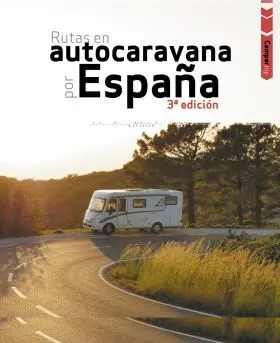 Rutas en Autocaravana por España