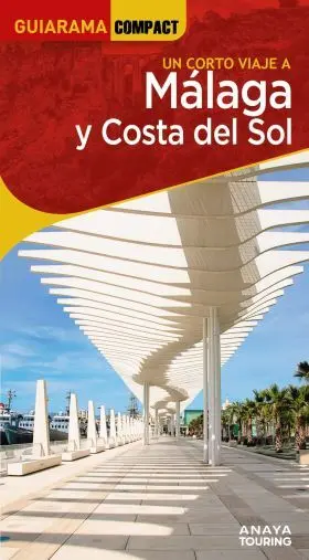 Malaga y Costa del Sol