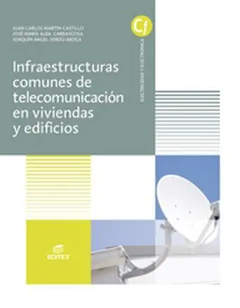 Infraestructuras Comunes de Telecomunicaciones en Viviendas y Edificios 2019