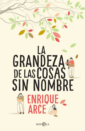La Grandeza de las Cosas sin Nombre