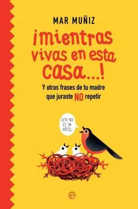 Mientras Vivas en esta Casa