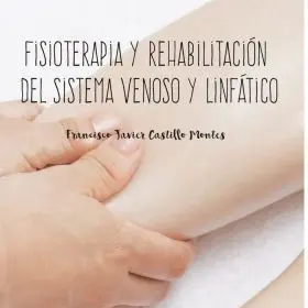 Fisioterapia y Rehabilitacion del Sistema Venoso y