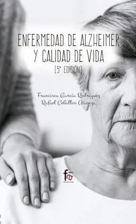 Enfermedad de Alzheimer y Calidad de Vida 5ªed