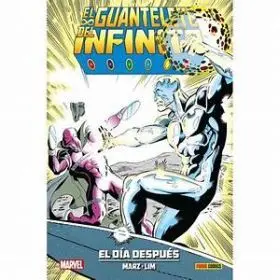 El Guantelete del Infinito. El Dia Despues