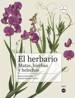 Herbario: Matas, Hierbas y Helechos ( 2ª Edicion )