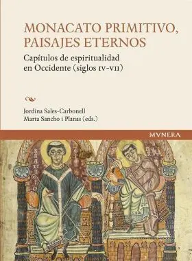 Monacato Primitivo, Paisajes Eternos