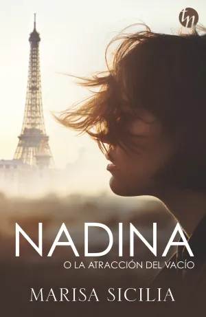 Nadina o la Atraccion Al Vacio