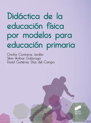 Didactica de la Educacion Fisica por Modelos para