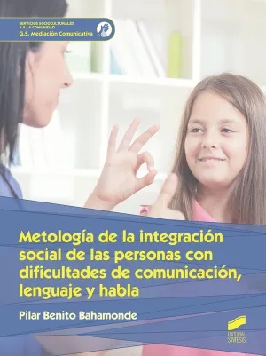 Metodologia Integracion Social Personas Dificultad