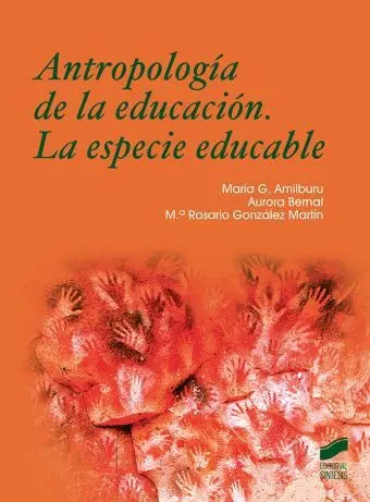 Antropología de la Educación. La Especie Educable