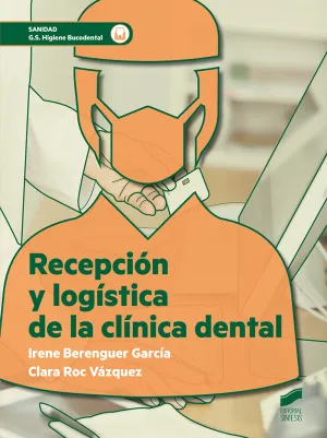 Recepcion y Logistica de la Clinica Dental Gs