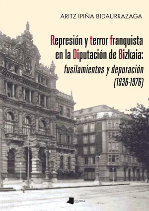 Represion y Terror Franquista en la Diputacion de