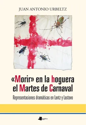 «Morir» en la Hoguera el Martes de Carnaval