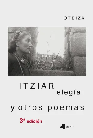 Itziar Elegía y Otros Poemas