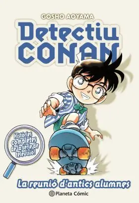 Detectiu Conan Nº 09/10 la Reunio D Antics Alumnes