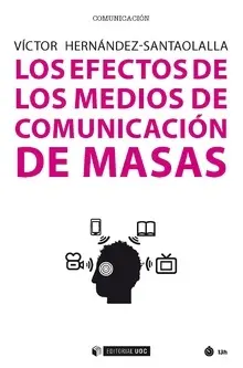 Los Efectos de los Medios de Comunicacion de Masas