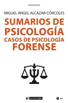 Sumarios de Psicologia Casos de Psicologia Forense