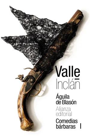 Aguila de Blason (Comedias Barbaras I)