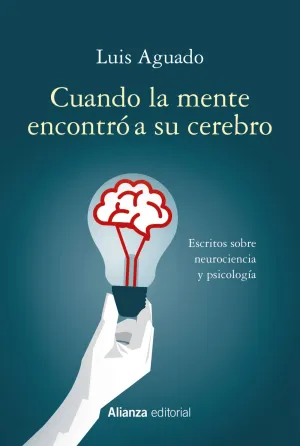 Cuando la Mente Encontro a Su Cerebro
