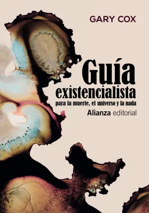 Guia Existencialista para la Muerte, el Universo y