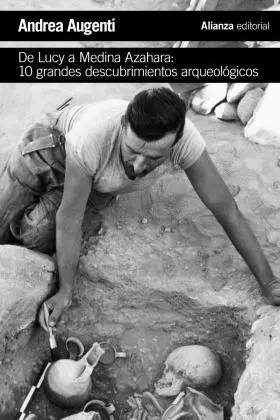 De Lucy a Medina Azahara: 10 Grandes Descubrimient