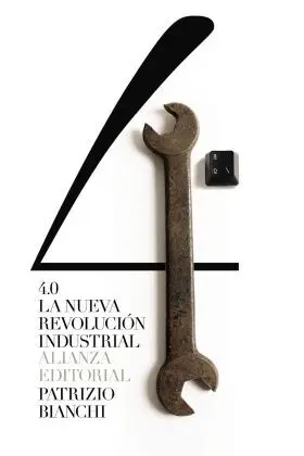 4. 0: la Nueva Revolucion Industrial