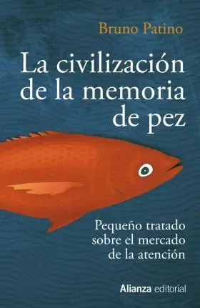 La Civilizacion de la Memoria de Pez