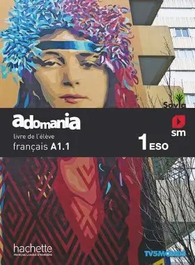 Sd Alumno. Méthode de Français. 1 eso. Adomania. Savia