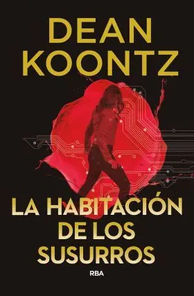 Habitacion de los Susurros, la. Jane Hawk 2