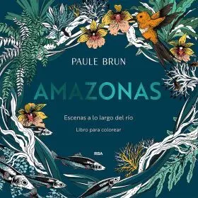 Amazonas. Escenas a lo Largo del Rio.