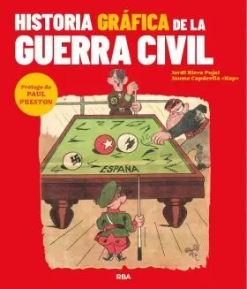 Historia Grafica de la Guerra Civil
