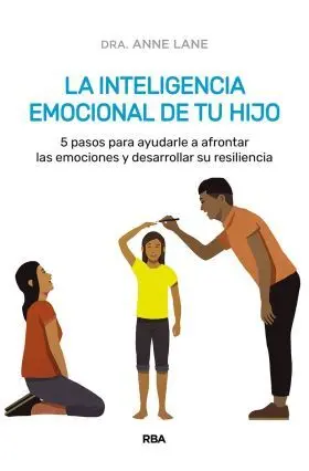 La Inteligencia Emocional de tu Hijo