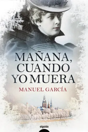 Mañana, Cuando yo Muera